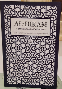 Al-Hikam: Kitab Rujukan Ilmu Tasawuf Edisi Lengkap 3 Bahasa