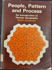 People, Pattern, and Process: An Introduction to Human Geography