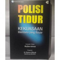 Polisi tidur : kekuasaan membela yang bayar