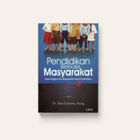 Pendidikan Berbasis Masyarakat : Relasi Negara & Masyarakat Dalam Pendidikan