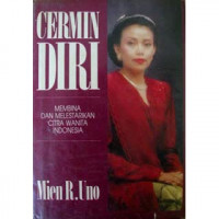 Cermin Diri: Membina dan Melestarikan Citra Wanita Indonesia