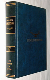 The Encyclopedia Americana : Volume 17  Latin America To Lytton