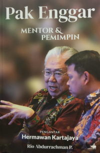 Pak Enggar : Mentor & Pemimpin
