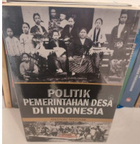 Politik Pemerintahan Desa di Indonesia