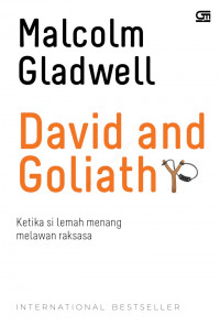 David and Goliath: Ketika si Lemah Menang Melawan Raksasa