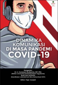 Dinamika Komunikasi di Masa Pandemi Covid-19