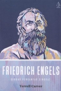 Friedrich Engels: Sebuah Pengantar Singkat