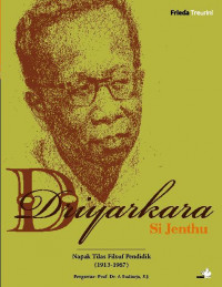 Driyarkara Si Jenthu - Napak Tilas Filsuf Pendidik