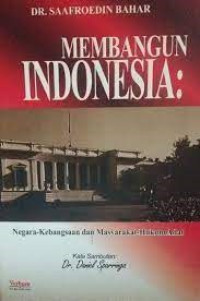 Membangun Indonesia: Negara-Kebangsaan & Masyarakat-Hukum Adat