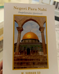 Negeri Para Nabi: Perjalanan Spiritual