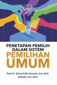 Penetapan Pemilihan dalam Sistem Pemilihan Umum