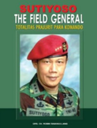 Sutiyoso - The Field General