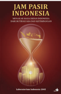Image of am Pasir Indonesia: Menakar Masa Depan Indonesia dari Butir Kuasa dan Ketimpangan