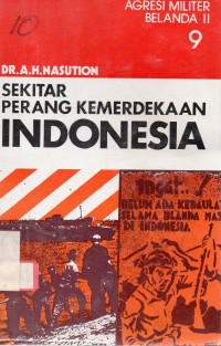 Sekitar Perang Kemerdekaan Indonesia: Jilid 9 Agresi Militer Belanda II
