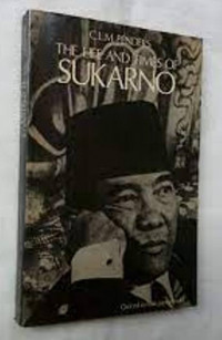 The Life and Times Of Sukarno