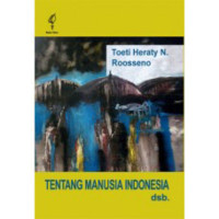 Tentang Manusia Indonesia dsb.