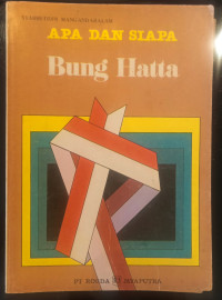 Apa Dan Siapa Bung Hatta