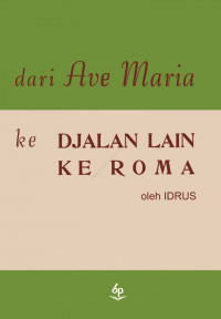 Dari Ave Maria Ke Jalan Lain Ke Roma