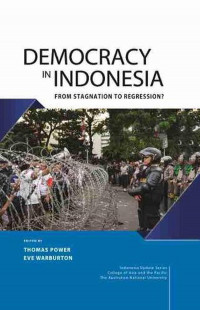 Democracy In Indonesia For Stagnation to Regression?
