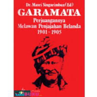 Garamata (Perjuangannya Melawan Penjajahan Belanda 1901-1905)