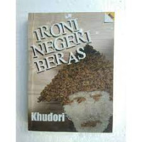 Ironi Negeri Beras