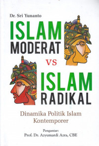 Islam Moderat Versus Islam Radikal