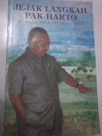 Jejak Langkah Pak Harto - Jilid III (27 Maret 1973 - 23 Maret 1978)