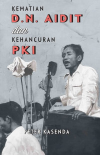 Kematian D.N. Aidit dan Kehancuran PKI