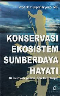Konservarsi Ekosistem Sumberdaya Hayati