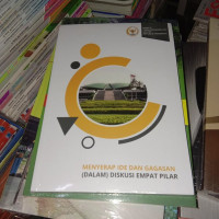 Menyerap Ide Dan Gagasan Dalam Diskusi Empat Pilar