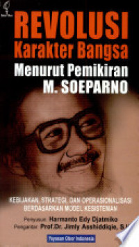 Revolusi karakter bangsa menurut pemikiran M. Soeparno