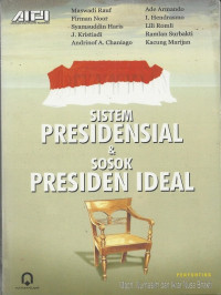 Sistem Presidensial & Sosok Presiden Ideal