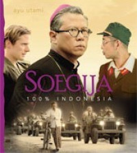 Soegija: 100% Indonesia