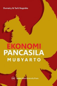 Ekonomi Pancasila: Warisan Pemikiran Mubyarto