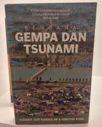 Bencana gempa dan tsunami Naggroe Aceh Darussalam & Sumatera Utara : Ketika kawanan Burung Putih Berarakan ke Tengah Banda Aceh