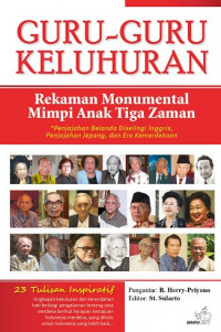 Guru-Guru Keluhuran: Rekaman Monumental Mimpi Anak Tiga zaman