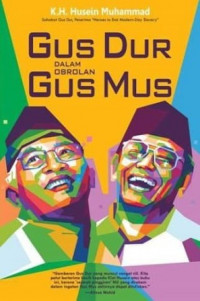 Gus Dur Dalam Obrolan Gus Mus