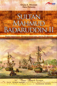 Sultan Mahmud Badaruddin II: Perlawanan Pengasingan dan Zuriah