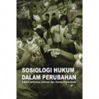 Sosiologi Hukum Dalam Perubahan