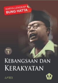 Karya Lengkap Bung Hatta Buku 1 Kebangsaan dan Kerakyatan