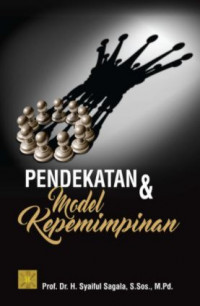 Pendekatan dan Model Kepemimpinan