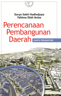 Perencanaan Pembangunan Daerah: Suatu Pengantar
