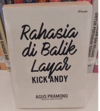 Rahasia di Balik Layar Kick Andy