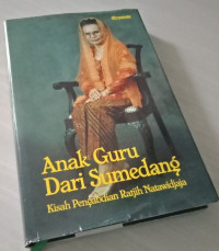 Anak Guru Dari Sumedang; Kisah Pengabdian Ratjih Natawidjaja