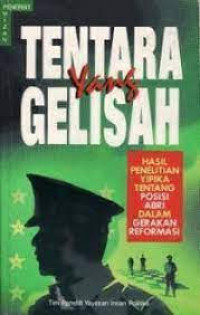 Tentara Yang Gelisah: Hasil Penelitian Yipika Tentang Posisi ABRI Dalam Gerakan Reformasi