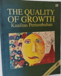 The Quality of Growth: Kualitas Pertumbuhan